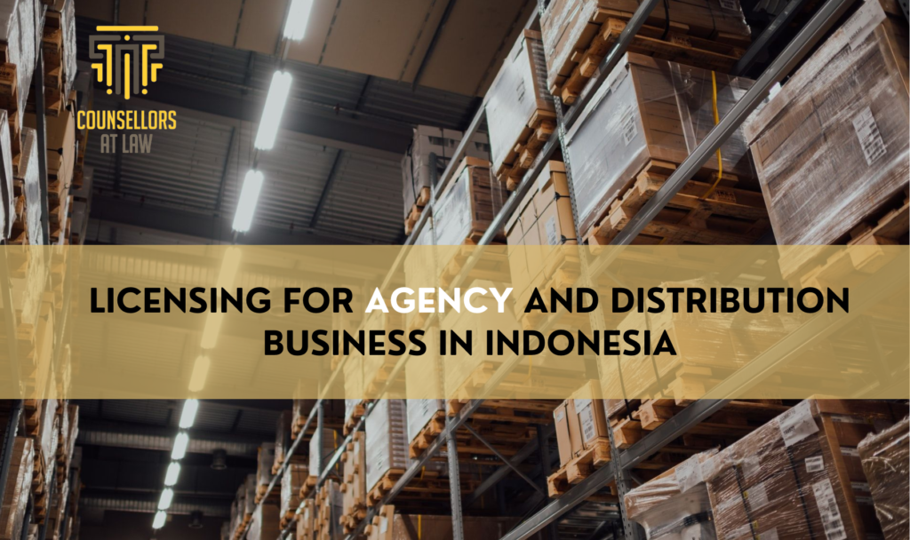 AGENCY AND DISTRIBUTION PERMIT IN INDONESIA
