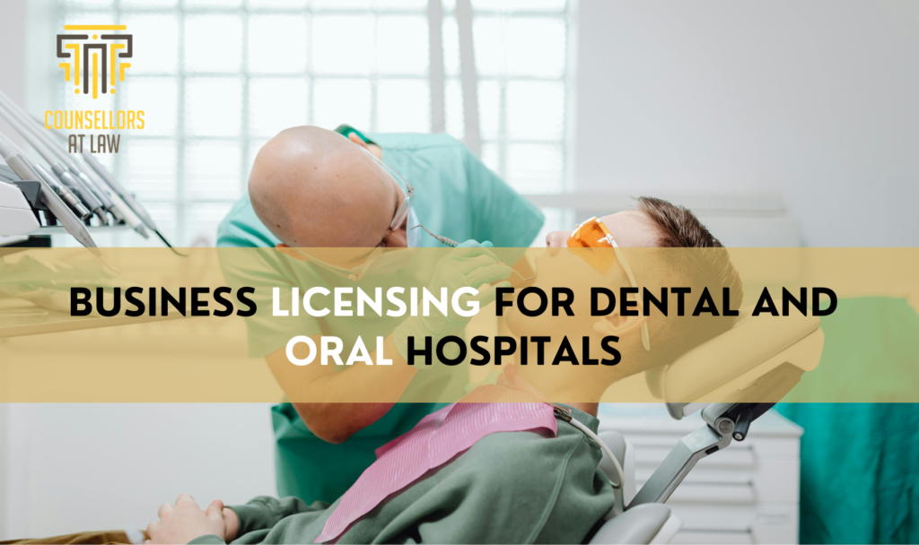 Business Licensing for Dental and Oral Hospitals